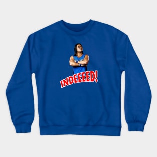 Indeed! Crewneck Sweatshirt